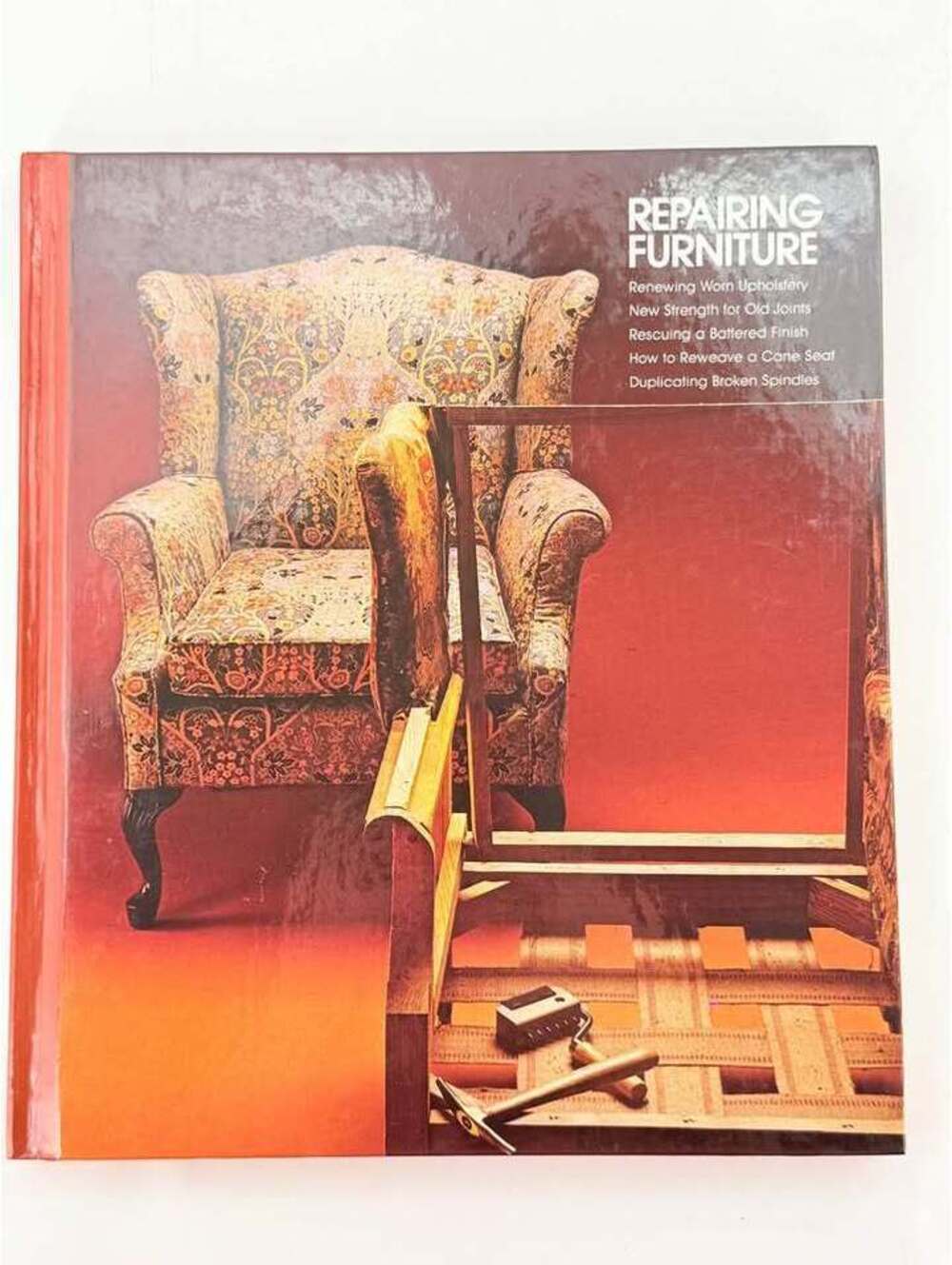 Time-Life Home Repair and Improvement: Repairing Furniture Hardcover Book (1981)